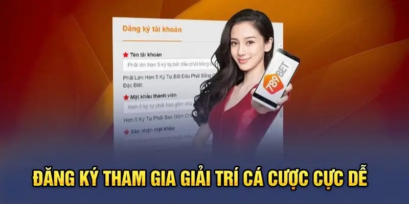 Thành viên cần đảm bảo đồng ý chính sách để đăng ký 789bet