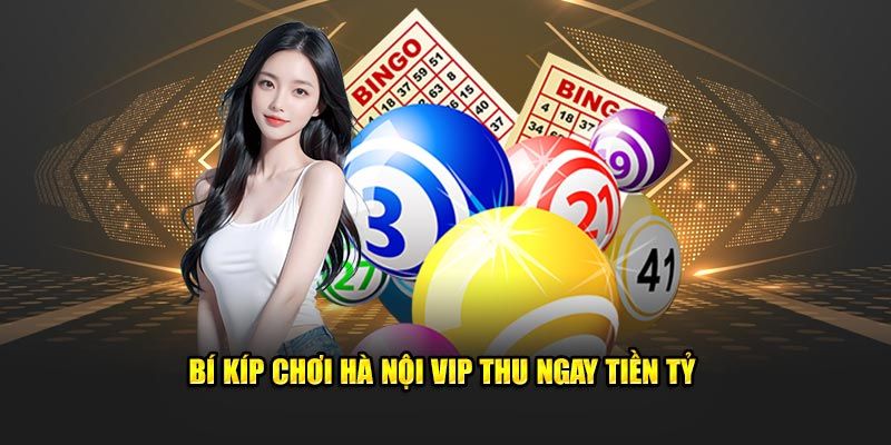 Một vài phương pháp soi cầu Hà Nội VIP